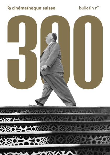 Couverture du 300e bulletin (janvier-février 2019) de la Cinémathèque suisse