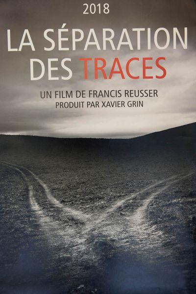 Avant-première: "La Séparation des traces" de Francis Reusser - 31.05.18